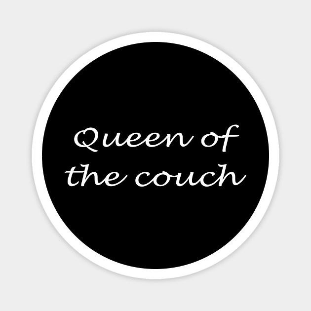 Queen of the couch Magnet by sunima